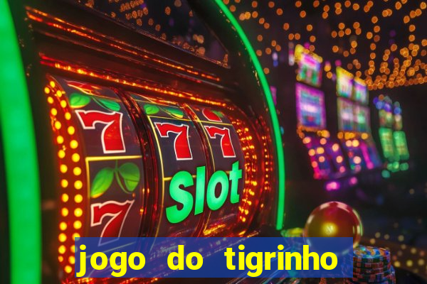 jogo do tigrinho que está pagando agora